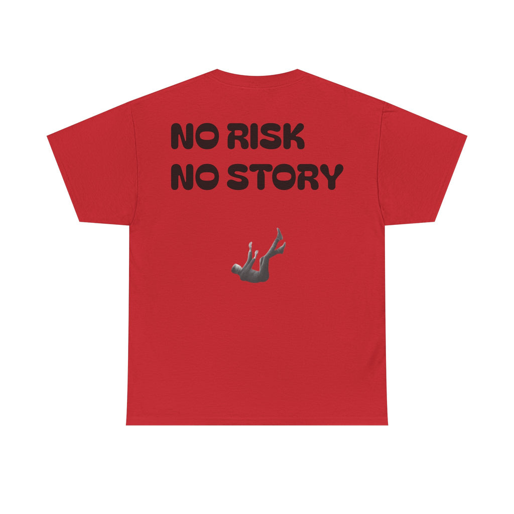 No risk no story Noxer