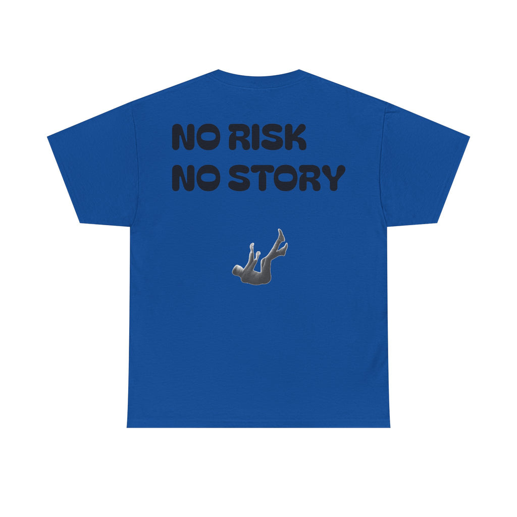 No risk no story Noxer